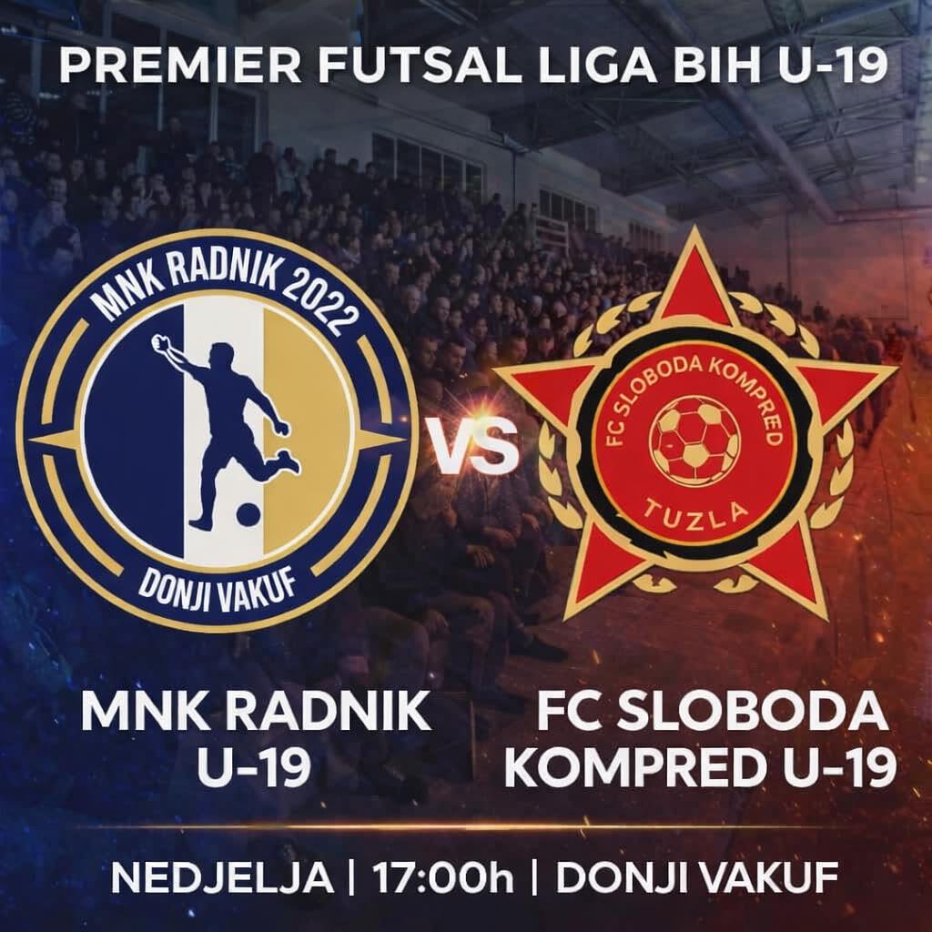 U nedjelju U–19 MNK „ Radnik 2022“ Donji Vakuf domaćin ekipi FC “Sloboda Kompred”
