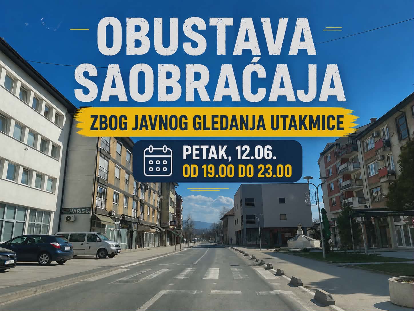 OBAVIJEST O PRIVREMENOJ OBUSTAVI SAOBRAĆAJ