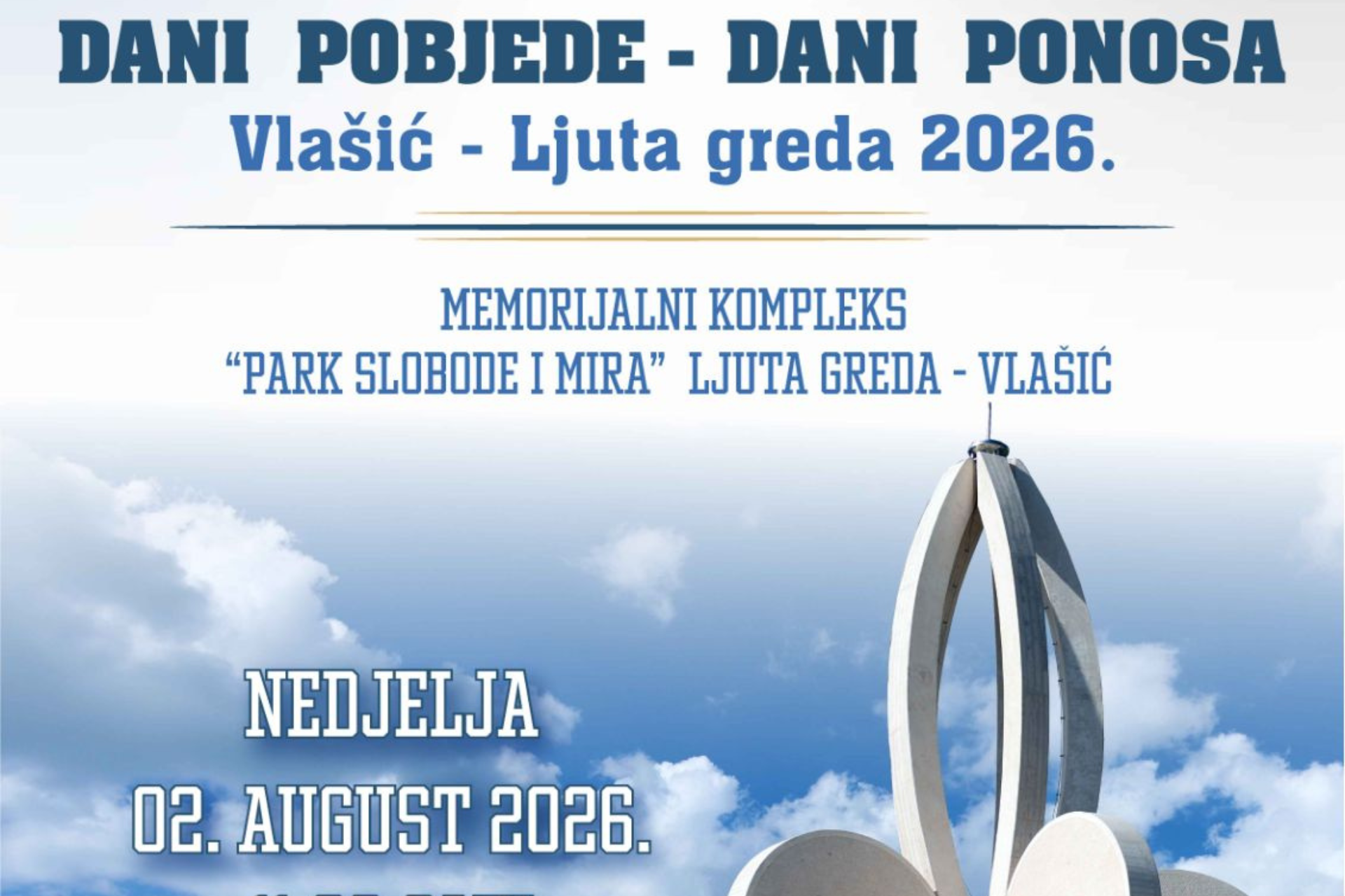 “Dani pobjede, dani ponosa – Vlašić, Ljuta Greda 2026” – Sjećanje koje nas okuplja, ponos koji nas povezuje