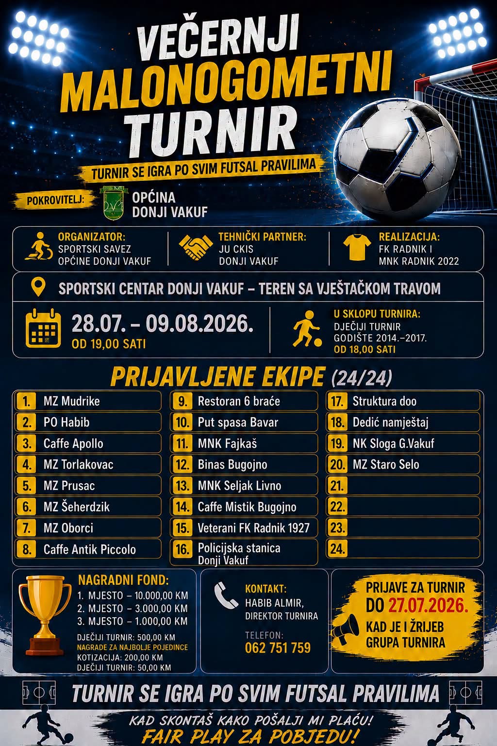 Večernji malonogometni turnir u Donjem Vakufu iz dana u dan postaje sve veći sportski spektakl!