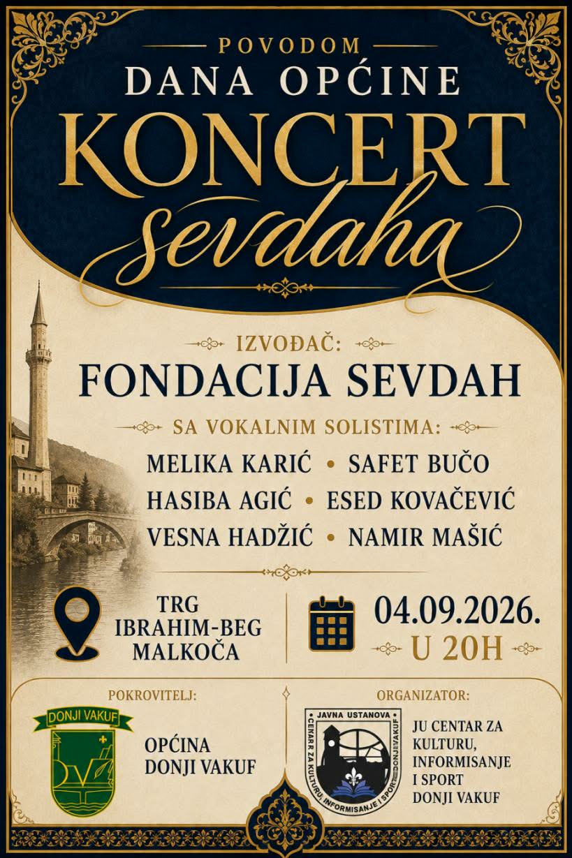 Koncert sevdaha – Fondacija sevdah u petak, 4. septembra u Donjem Vakufu
