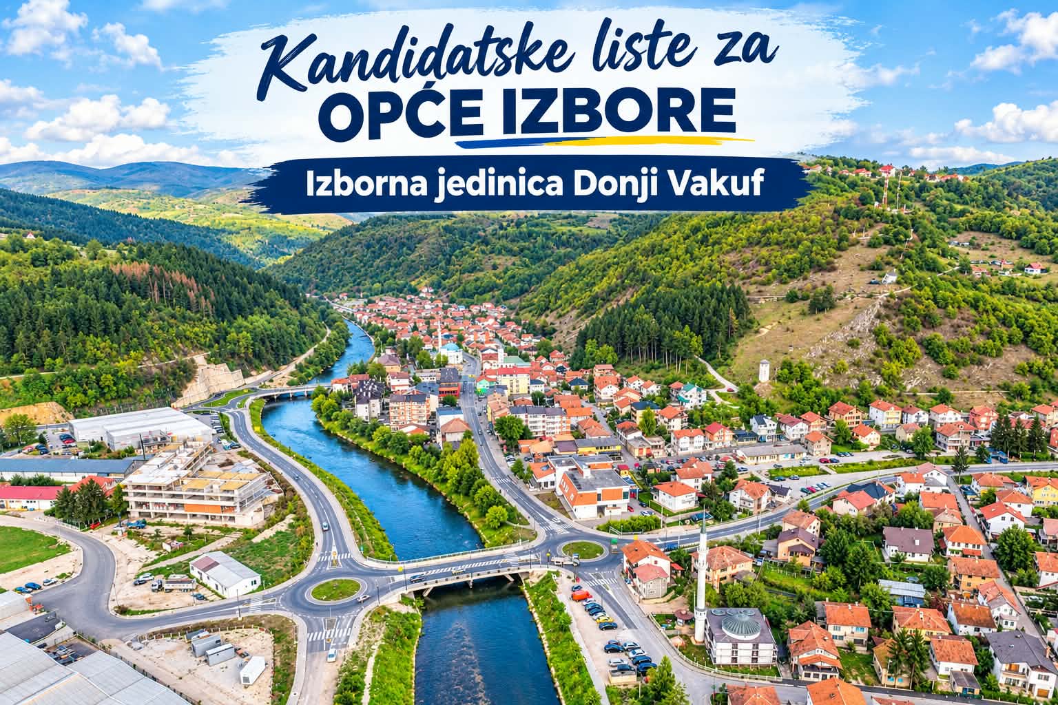 Kandidatske liste za Opće izbore – Izborna jedinica Donji Vakuf