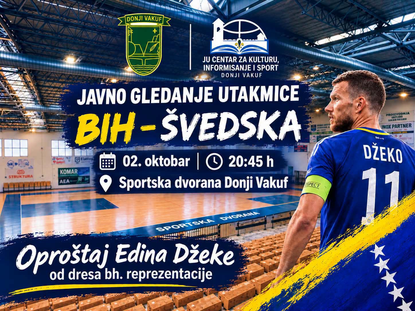 SPORTSKA DVORANA DONJI VAKUF – Javno gledanje utakmice BiH – Švedska